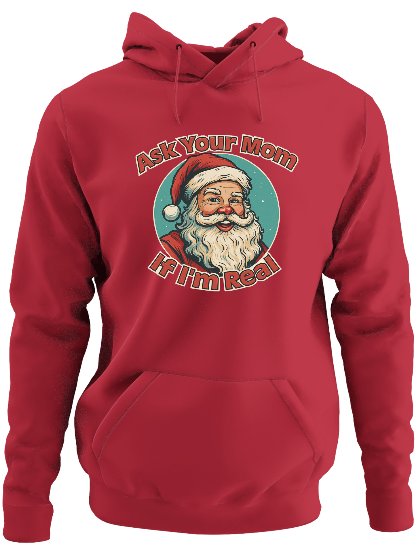 Ask Your Mom If I'm Real
