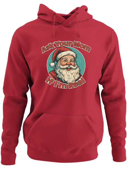 Ask Your Mom If I'm Real