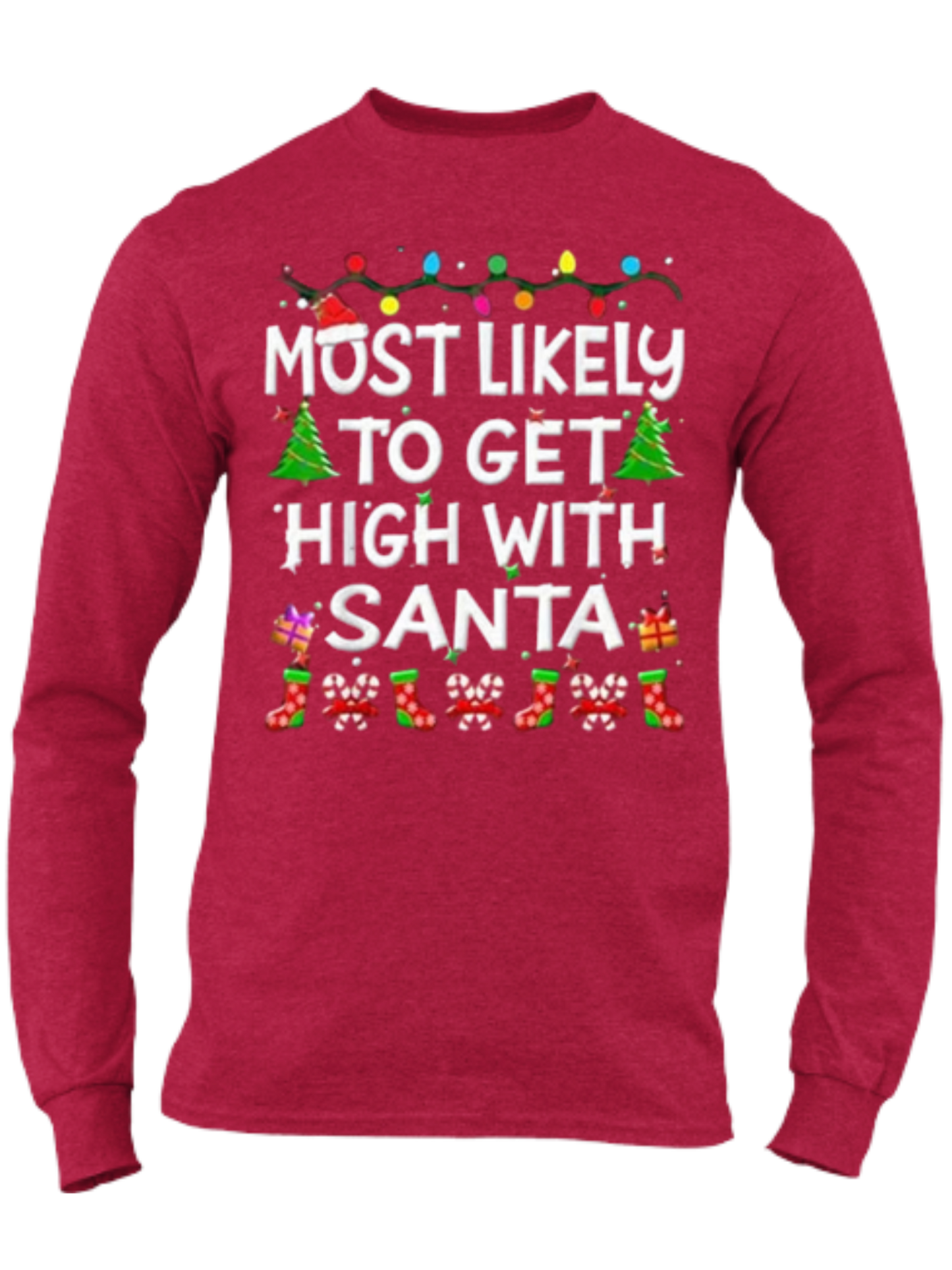 Most Likely To Get High With Santa