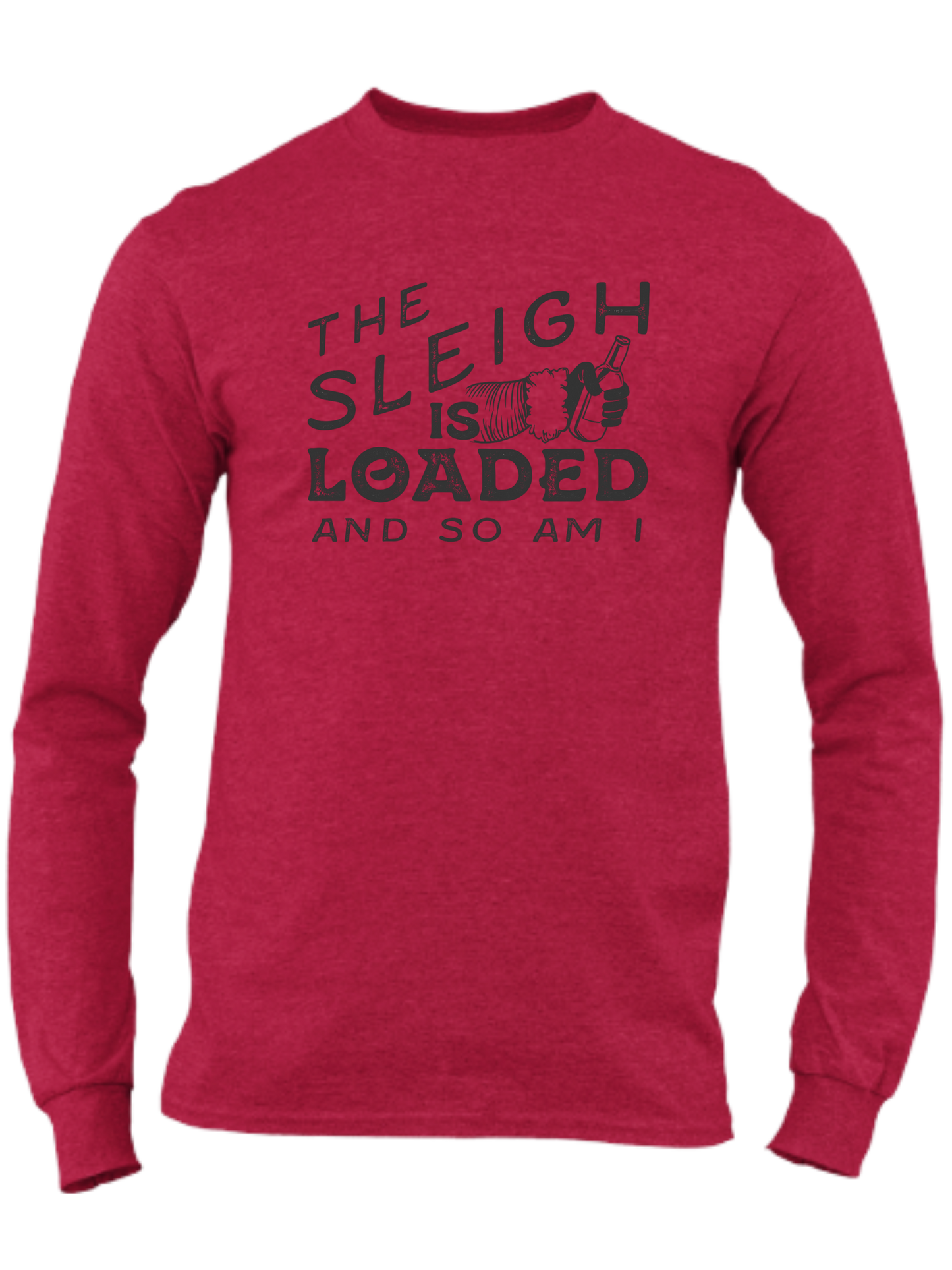 The Sleigh Is Loaded And So Am I