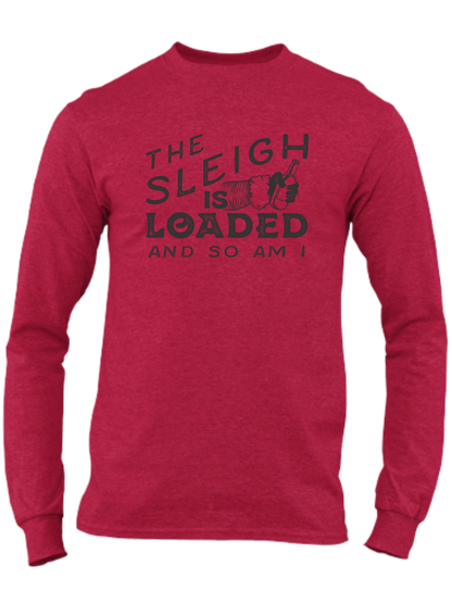 The Sleigh Is Loaded And So Am I