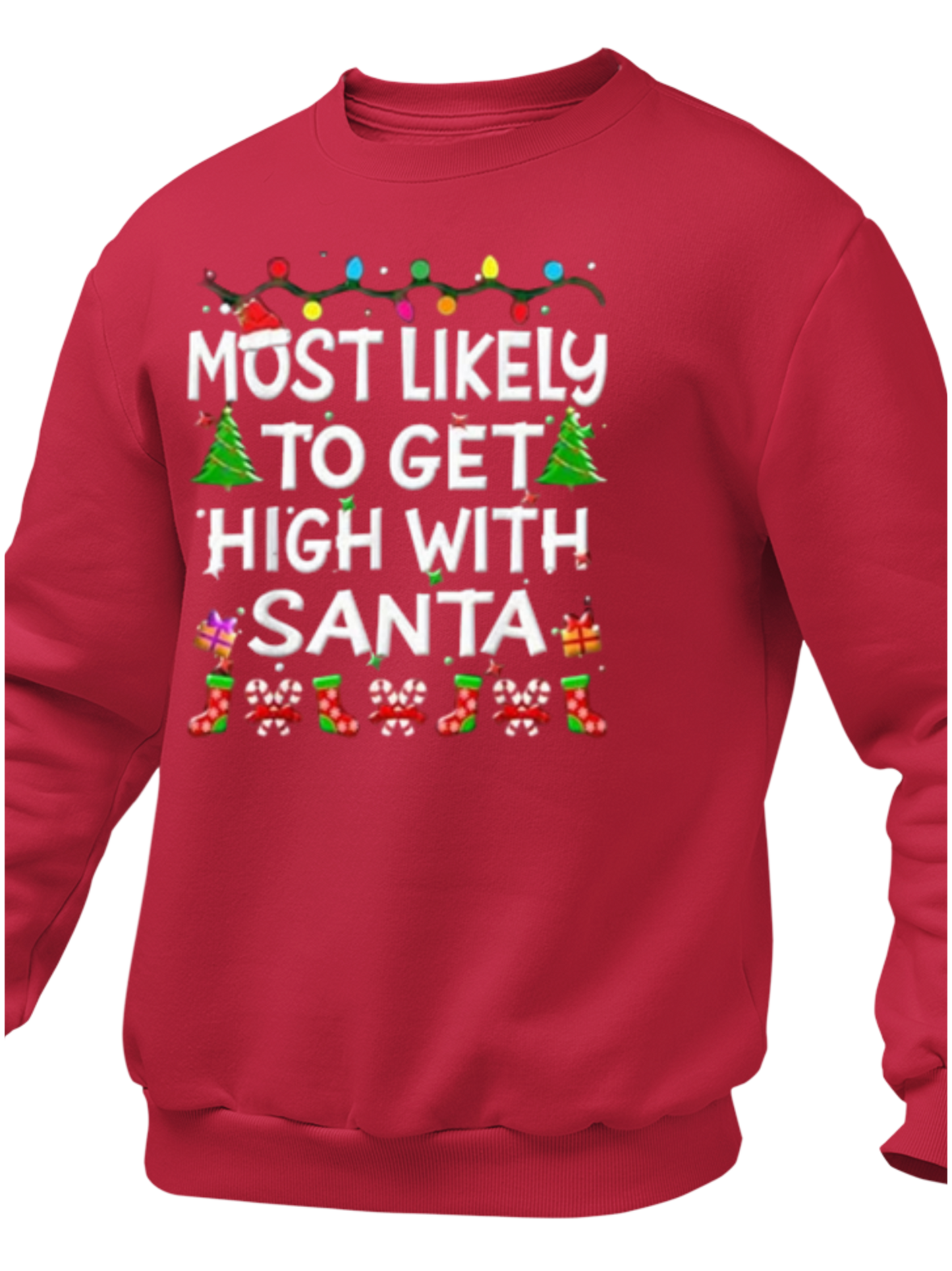 Most Likely To Get High With Santa