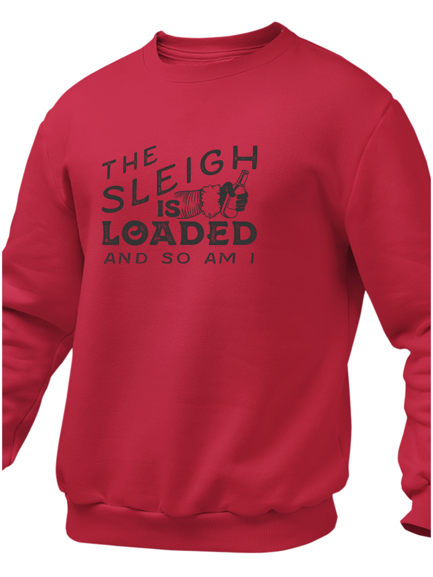 The Sleigh Is Loaded And So Am I