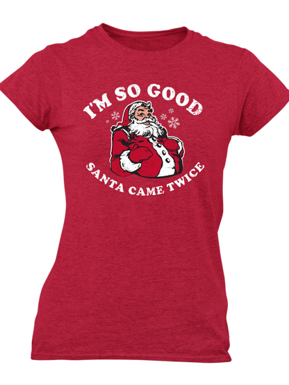 So Good Santa Came Twice