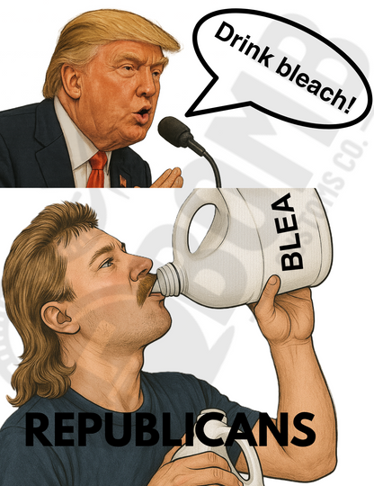 Drink Bleach