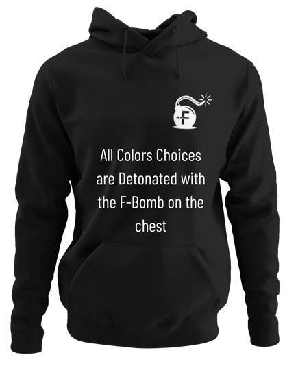 F-Bomb Exclusive Hoodie