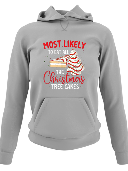 Most Likely To Eat All The Christmas Tree Cakes