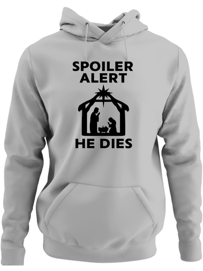 Spoiler Alert He Dies