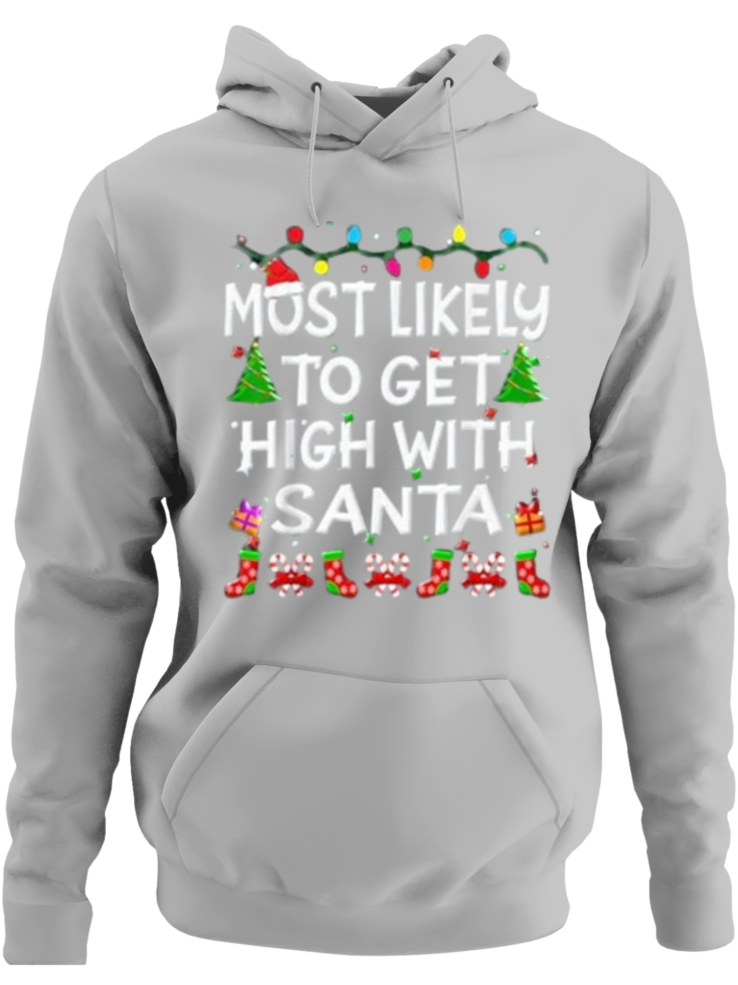 Most Likely To Get High With Santa