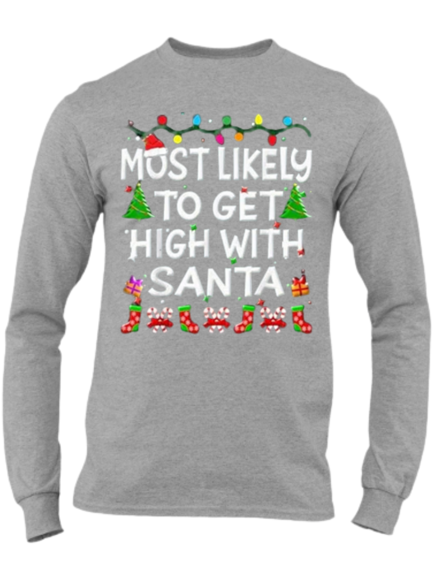 Most Likely To Get High With Santa