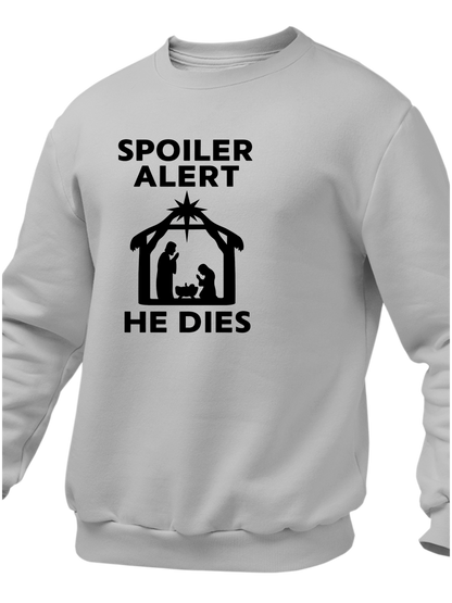 Spoiler Alert He Dies