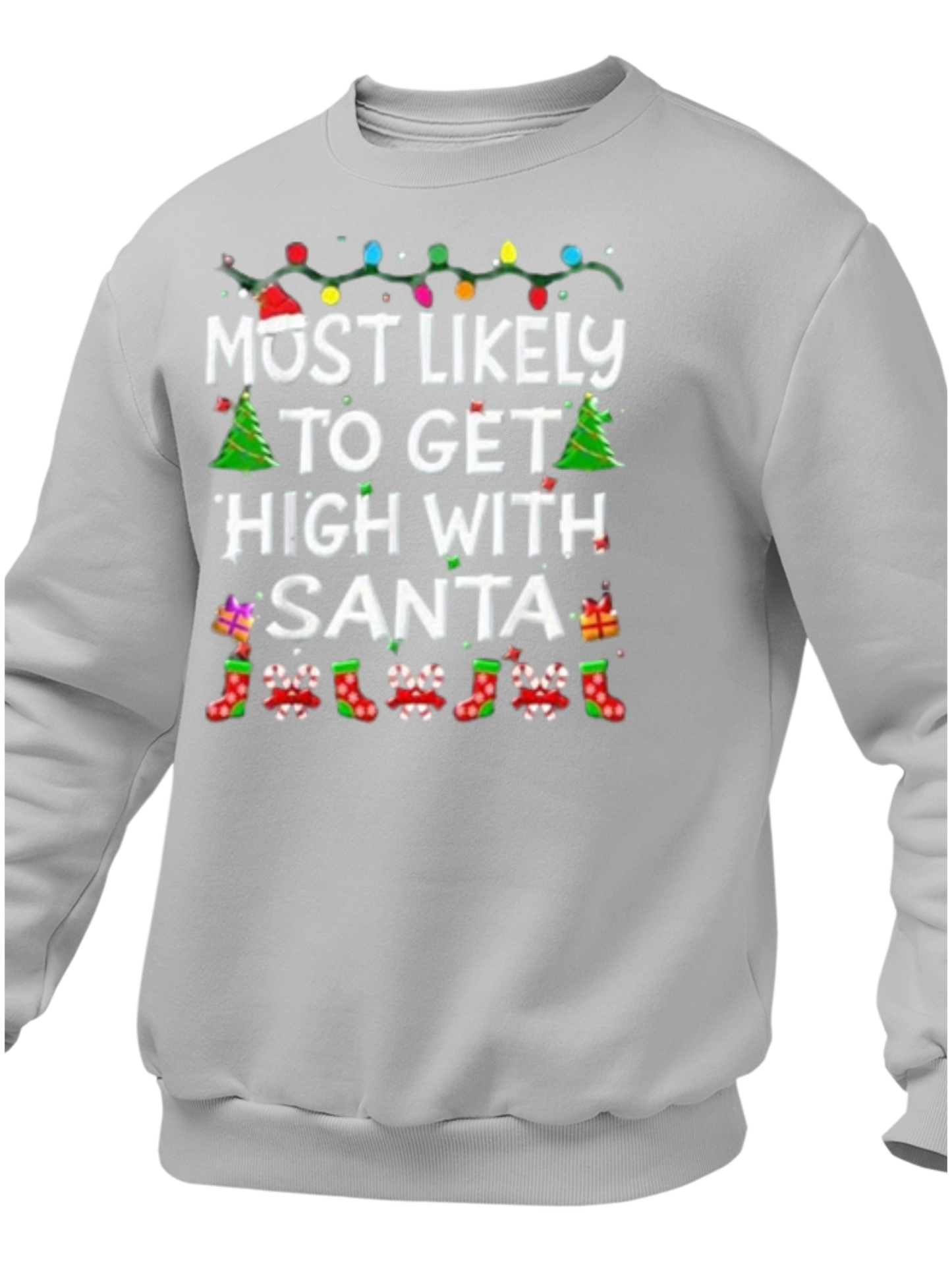 Most Likely To Get High With Santa