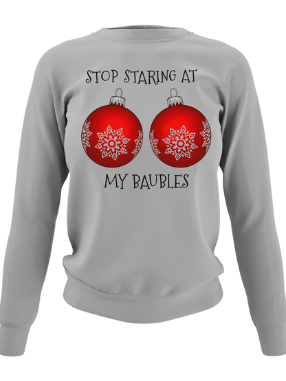 Stop Staring At My Baubles