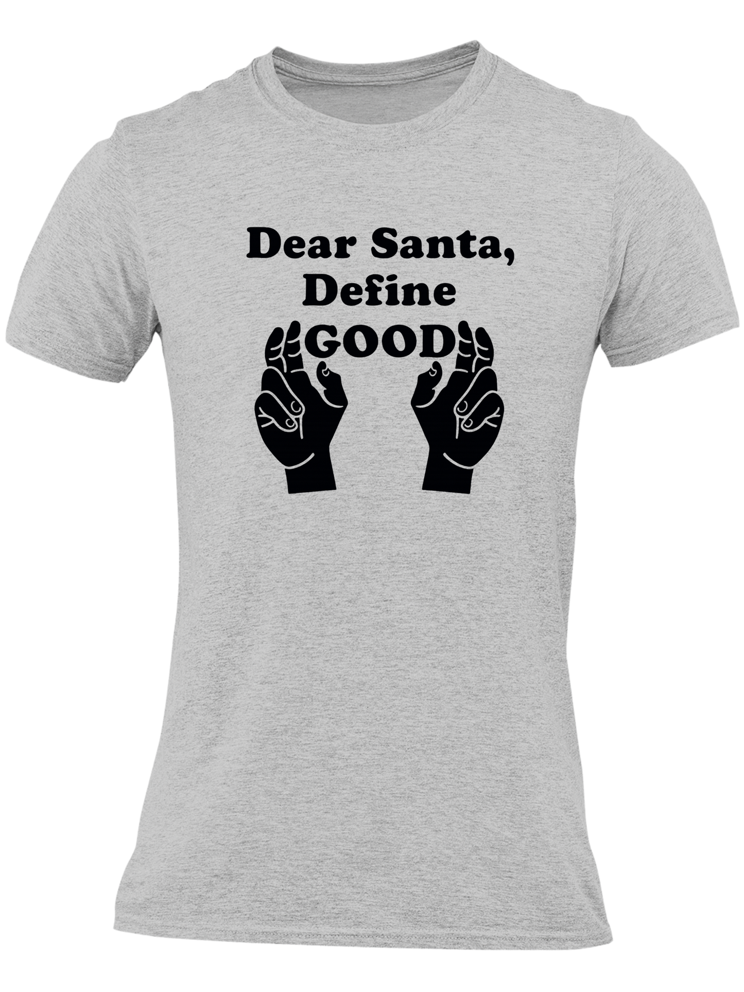 Dear Santa, Define Good