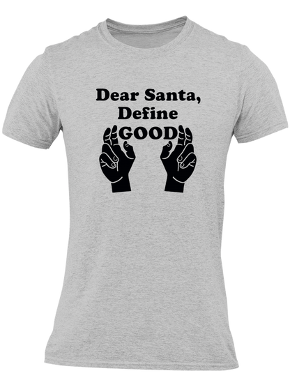Dear Santa, Define Good