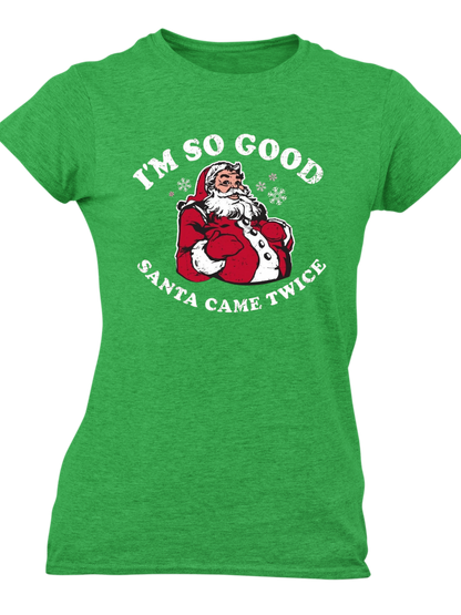 So Good Santa Came Twice