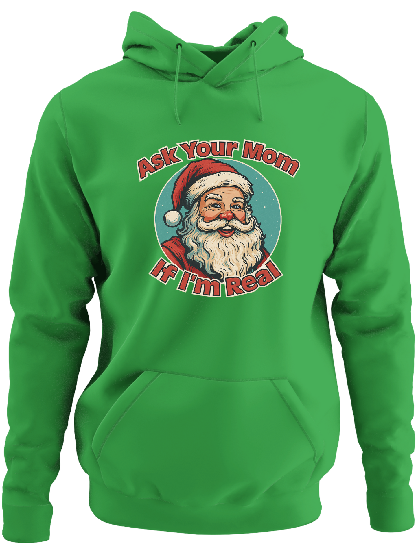 Ask Your Mom If I'm Real