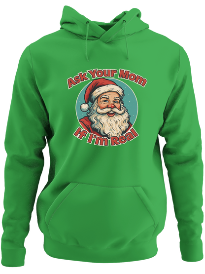 Ask Your Mom If I'm Real