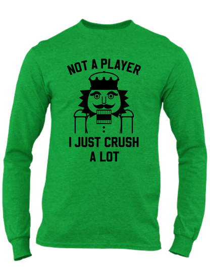 Not A Player - I Just Crush A Lot