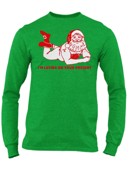 I'm Laying On Your Present