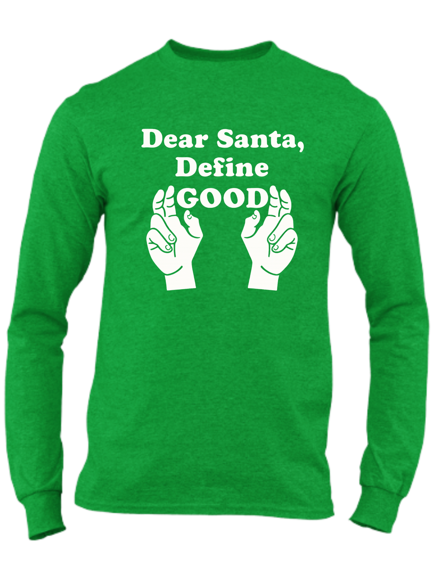 Dear Santa, Define Good