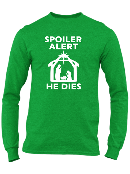 Spoiler Alert He Dies