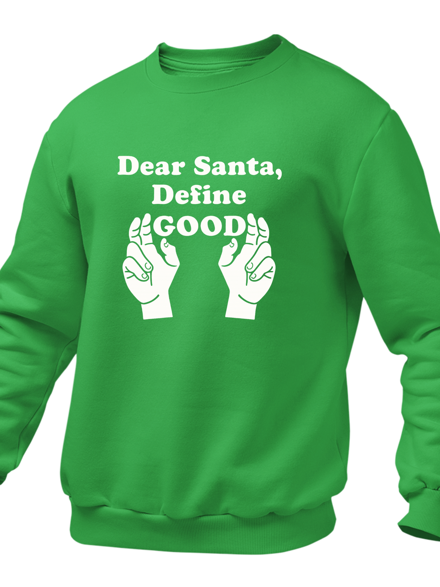 Dear Santa, Define Good
