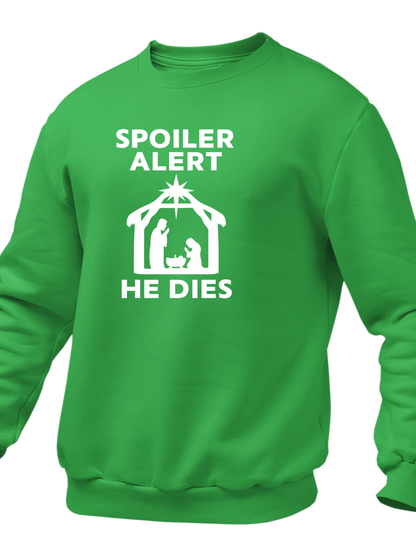 Spoiler Alert He Dies