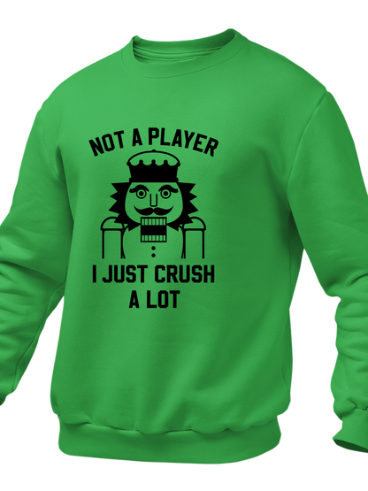 Not A Player - I Just Crush A Lot