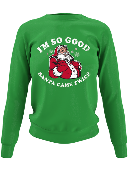 So Good Santa Came Twice