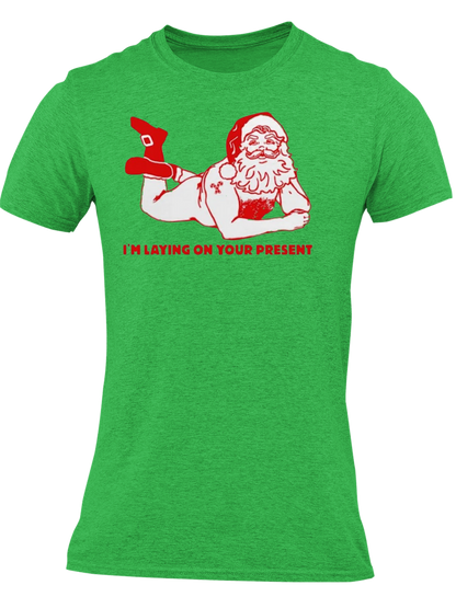 I'm Laying On Your Present