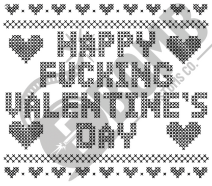 Happy Fucking Valentine's Day