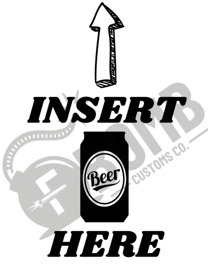 Insert Beer Here