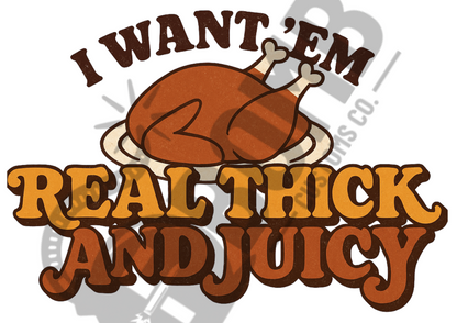 Real Thick & Juicy