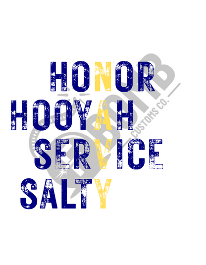 Honor, Hooyah, Service, Salty