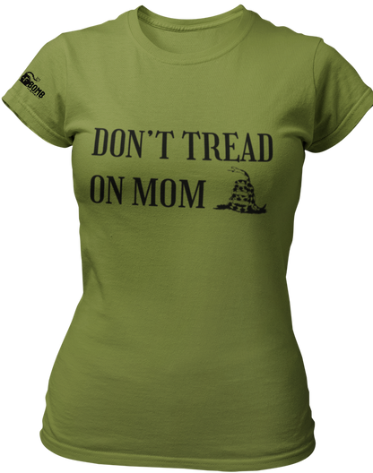 Don't Tread on Mom