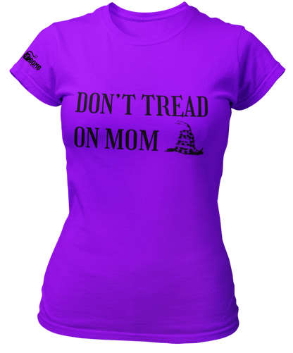 Don't Tread on Mom