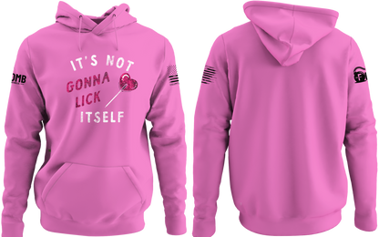 It's Not Gonna Lick Itself