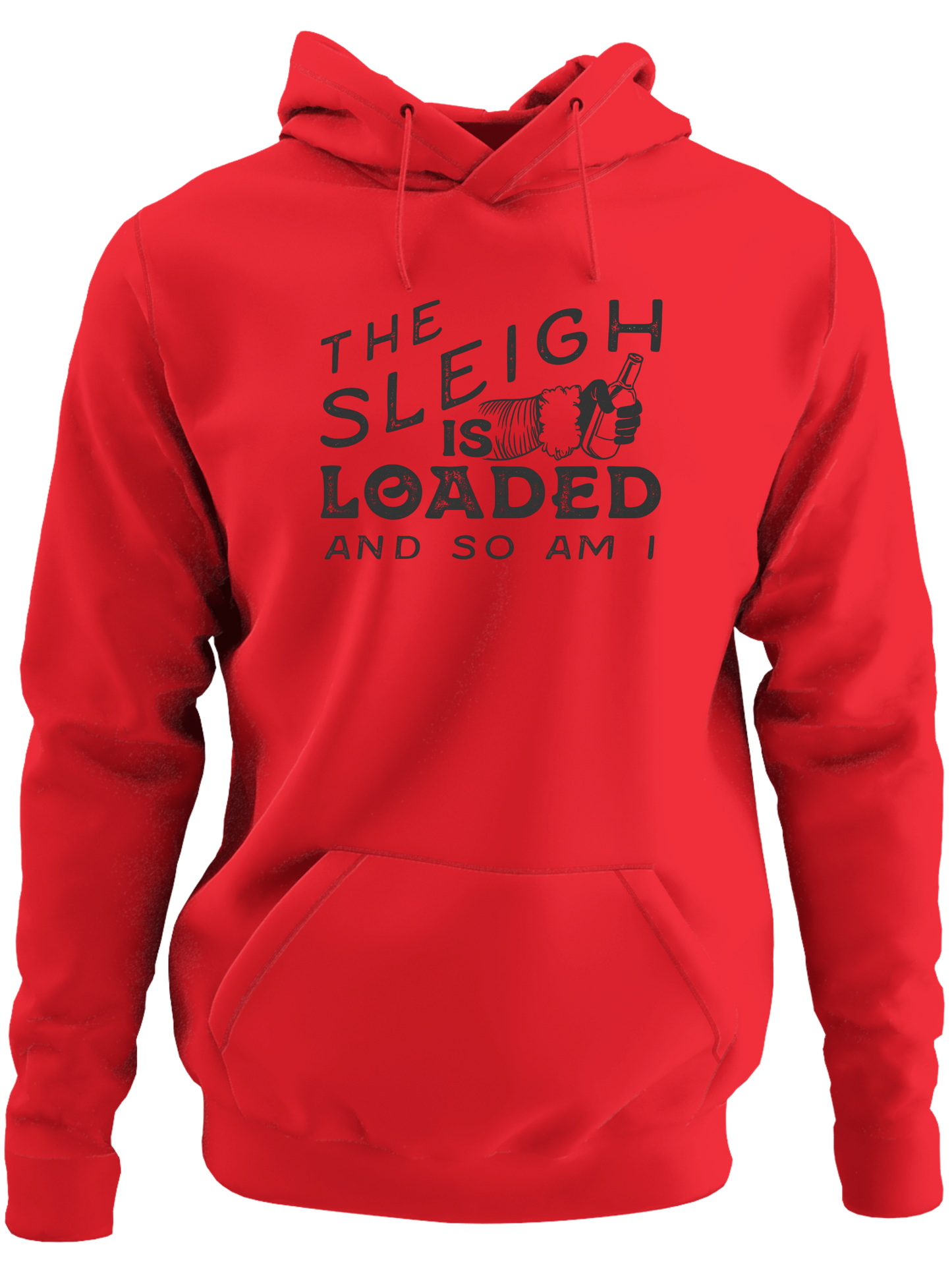 The Sleigh Is Loaded And So Am I