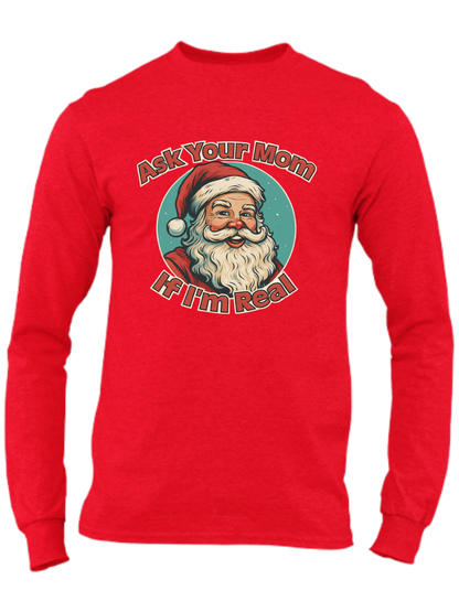 Ask Your Mom If I'm Real