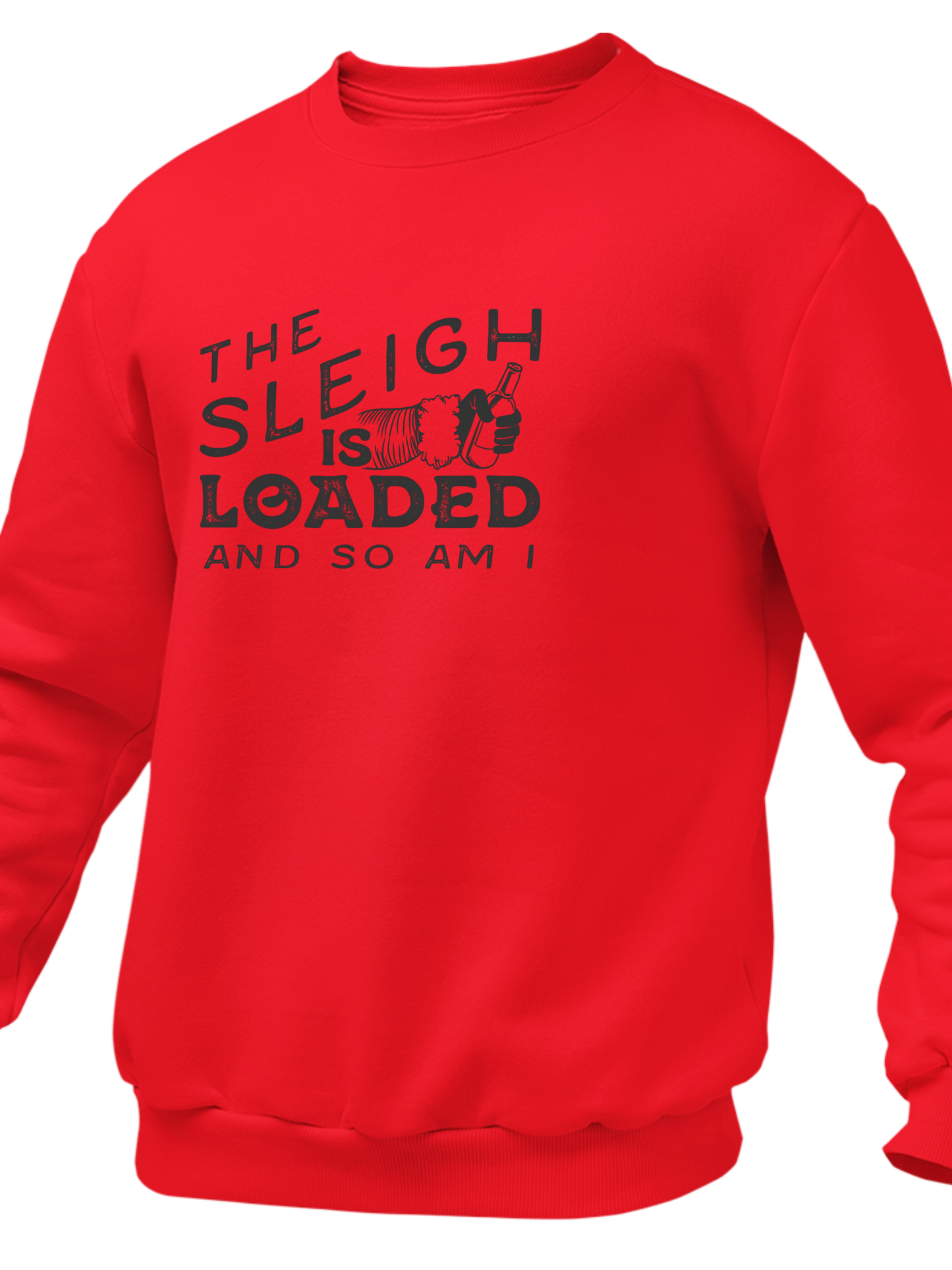 The Sleigh Is Loaded And So Am I