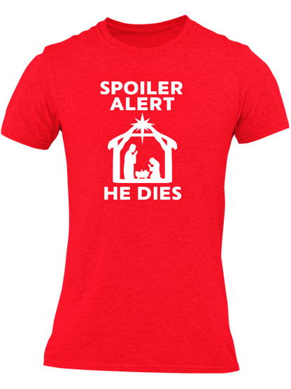 Spoiler Alert He Dies