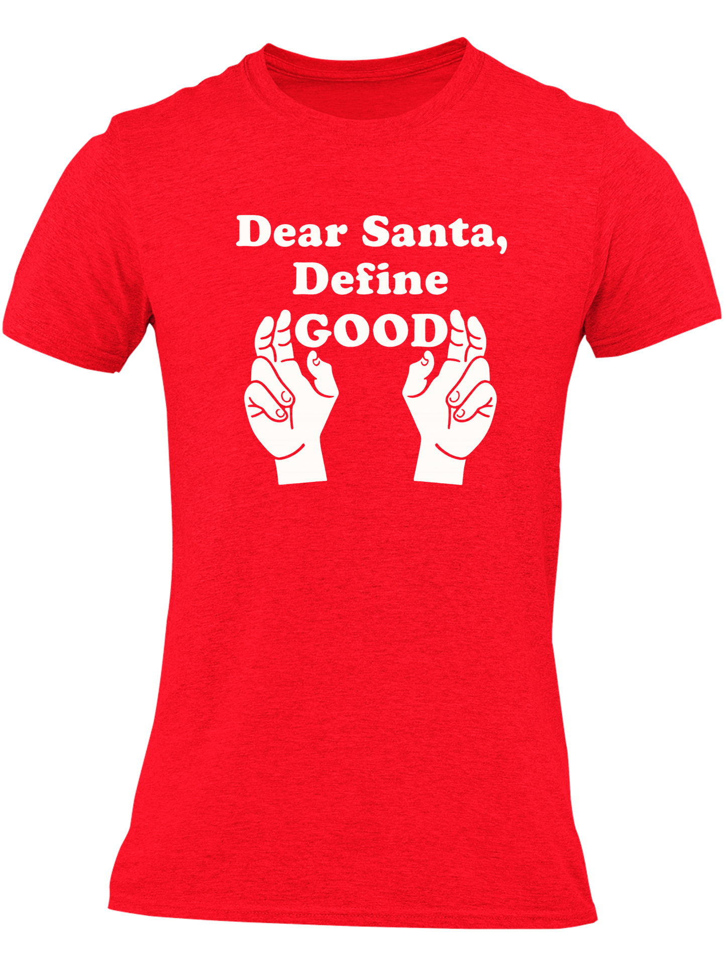 Dear Santa, Define Good