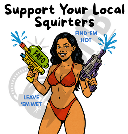 Support Local Squirters