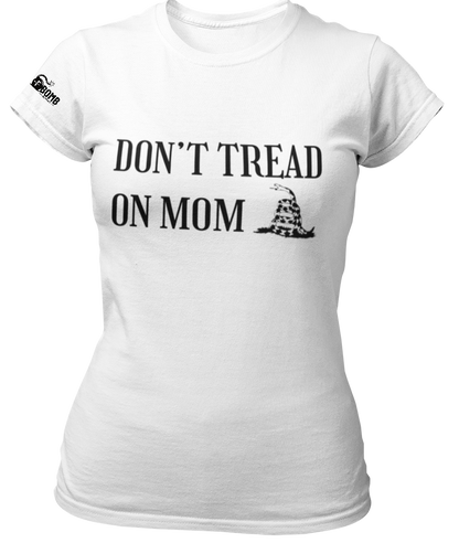 Don't Tread on Mom