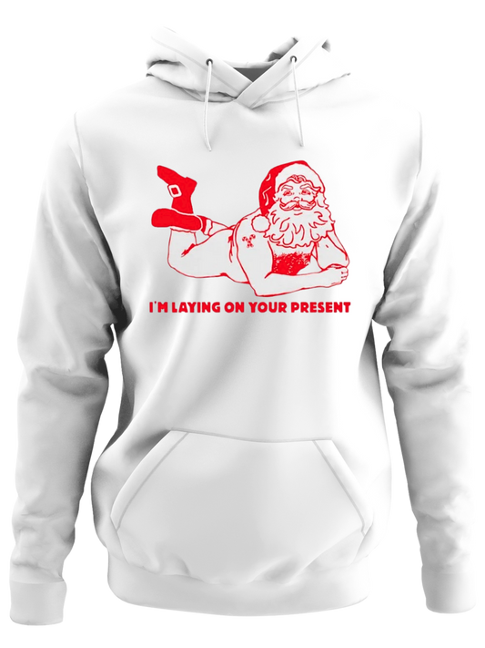 I'm Laying On Your Present