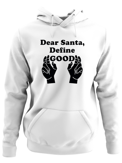 Dear Santa, Define Good
