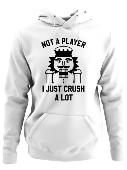 Not A Player - I Just Crush A Lot