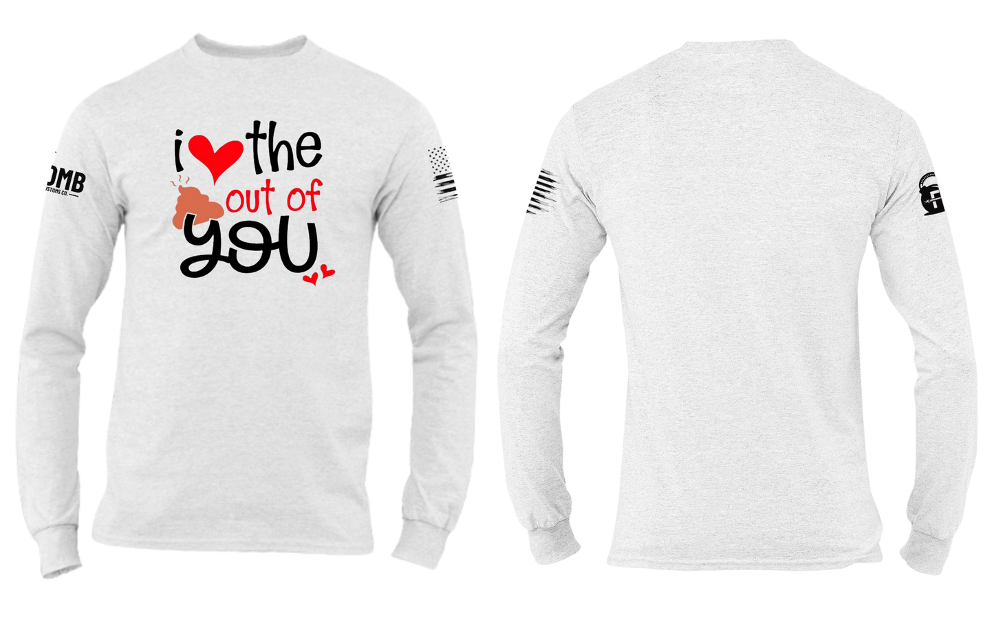 I Love The 💩 Out of You