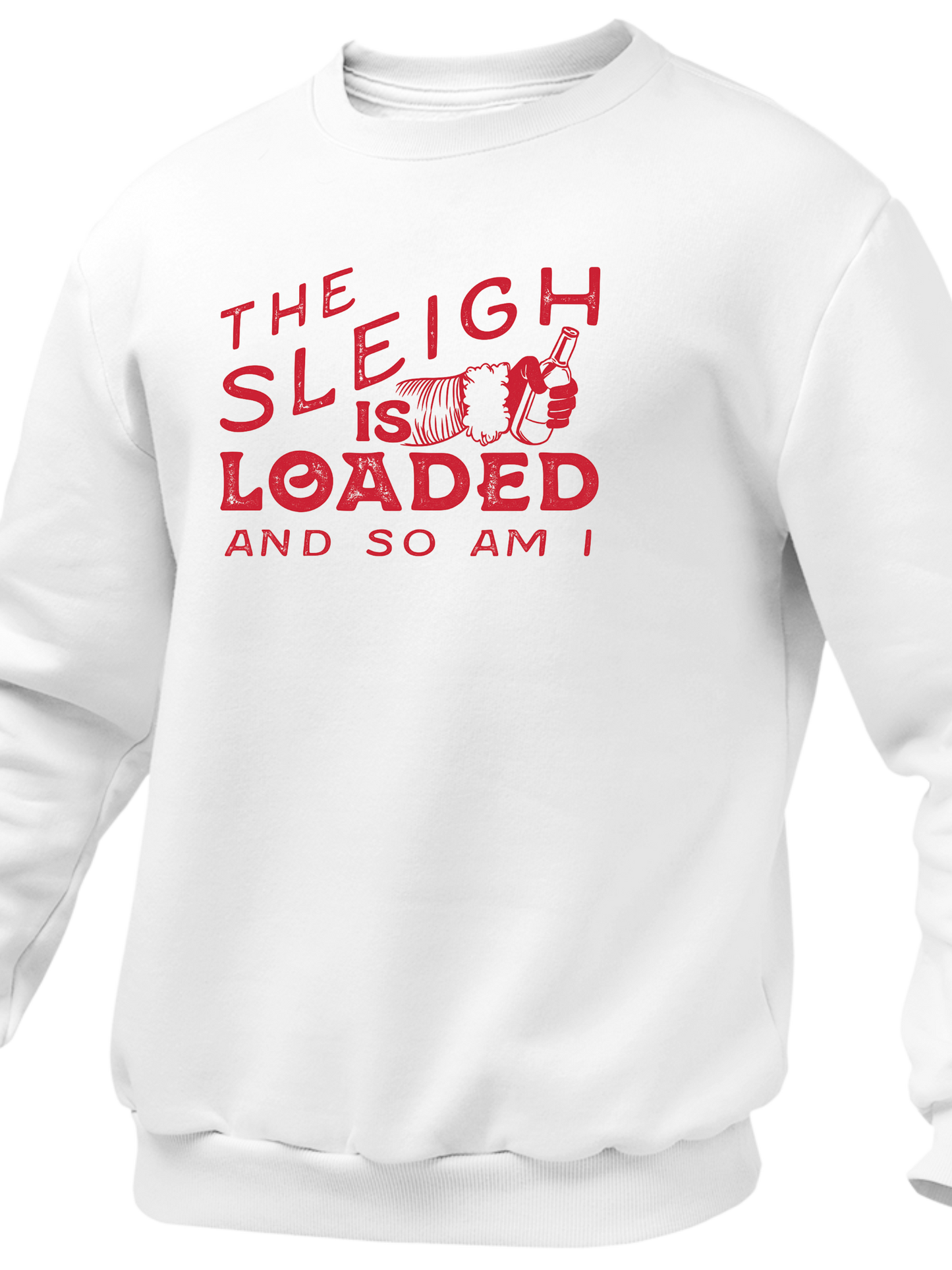 The Sleigh Is Loaded And So Am I